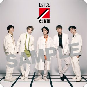 Da-iCE 最新曲『Clap and Clap』の配信がスタート！ 2月16日リリース「REVERSi」の特典デザインも発表!