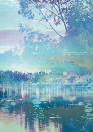 LiSA、ライブBlu-ray&DVD『LiVE is Smile Always~Eve&Birth~「the Birth」at NIPPON BUDOKAN』10月12日(水)にリリース決定! 1 LiSA、ライブBlu-ray&DVD『LiVE is Smile Always~Eve&Birth~「the Birth」at NIPPON BUDOKAN』10月12日(水)にリリース決定!