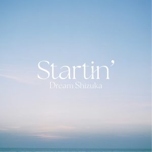 【Dream Shizuka】Dream加入20周年記念プロジェクト「dream a Dream」プロデュースワーク第3弾トレーニングウエアをプロデュース! 新曲「Startin'」も配信リリース!! 7 【Dream Shizuka】Dream加入20周年記念プロジェクト「dream a Dream」プロデュースワーク第3弾トレーニングウエアをプロデュース! 新曲「Startin'」も配信リリース!!