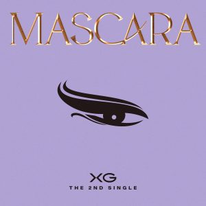 XG、2ndシングル「MASCARA」のMV公開と、初のライブパフォーマンスにファン歓喜！ 韓国の大人気音楽テレビ番組への出演も決定！