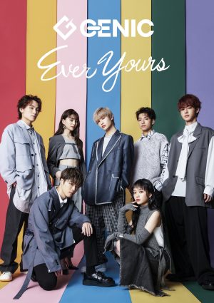 GENIC、 2ndアルバム「Ever Yours」本日リリース！