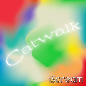 iScream (アイスクリーム) ニューシングル『Catwalk』が7月12日に先行配信決定！ さらにジャケットアートワークも公開！