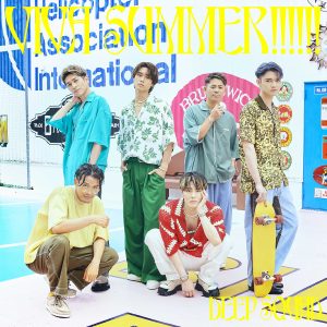 【DEEP SQUAD】新曲『VIVA SUMMER!!!!!!』リリース！ 史上一番のアッパーチューン！！ 「曲の中だけでも、自由な夏にトリップしてもらえれば嬉しいです。」