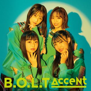 B.O.L.T 4thシングル「Accent」MVメイキング映像Part3が本日公開！