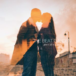 THE BEAT GARDEN 昨年12月に開催したワンマンライブ『be honest』で初披露された新曲「初めて恋をするように」のライブ映像を公開！