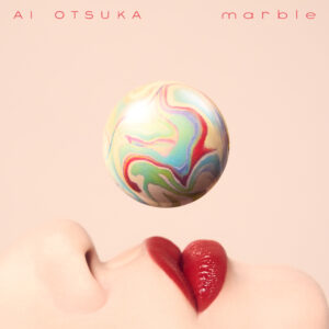 大塚 愛のオリジナル”コラボ”アルバム「marble」が本日発売！またApple Musicにてベスト・アルバム3作が空間オーディオで独占配信もスタート！