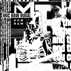 MIC RAW RUGA新メンバー加入、5人体制に！主催公演にラスクラ、エリボン、キスエク他が出演