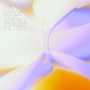 宇多田ヒカル　ベストアルバム「SCIENCE FICTION」より「Automatic (2024 Mix)」がサプライズリリース。ベストアルバムの配信予約キャンペーンも開始