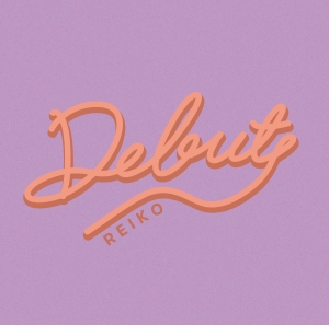 REIKO 1st EP「Debut」12/4リリース決定！ それに伴い、最新アーティスト写真＆ジャケット写真を公開！
