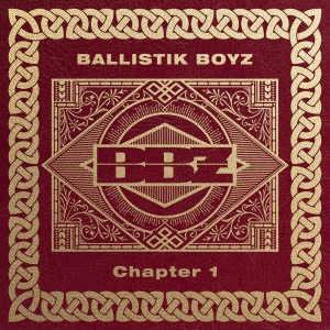 BALLISTIK BOYZ 3月26日(水)発売1st Best Album『Chapter 1