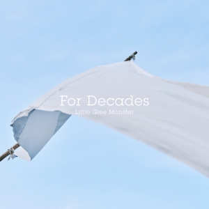Little Glee Monster、初のＪリーグ2025シーズン応援ソングとして話題の新曲「For Decades」Music Video公開決定！