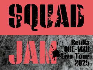 ReoNa、オールスタンディングZeppツアー『SQUAD JAM』スタート！ 6月4日（水）2枚同時発売の、ライブ映像商品「Birth 2024」＆「AVATAR 2024」予約開始！