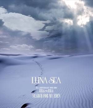 LIVE Blu-ray連続リリースのLUNA SEA 3月12日発売『IMAGE or REAL / SEARCH FOR MY EDEN』ティザー動画公開!!