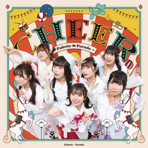 Palette Parade 「４周年ワンマンライブ」Zepp Diver Cityにて開催決定！！