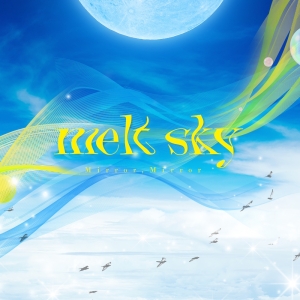 Mirror,Mirror、初のドラマシーンに挑戦した「melt sky」MV公開！