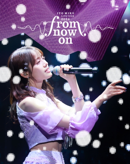 伊藤美来 Live Tour 2024 "from now on" dアニメストアで先行配信がスタート!!「No.6」のLIVE映像が伊藤美来 Official Music Channelで公開!!