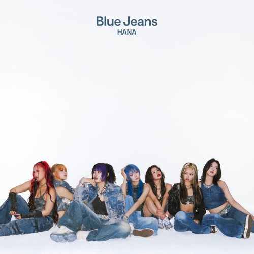 HANA、待望の新曲「Blue Jeans」が本日配信リリース！ 等身大の恋心を「Blue Jeans」と「古いスニーカー」に重ねて描いたHANAとして初めてのラブソング。切なさと希望が交差する、淡い青春を表現したMVも同日公開！