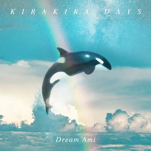 Dream Amiの新曲「KIRAKIRA DAYS」が本日配信スタート！