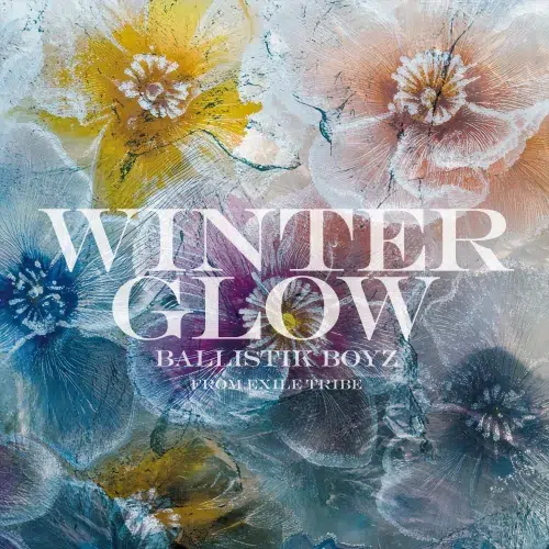 【BALLISTIK BOYZ】グループ初のウィンターラブソング『Winter Glow』本日配信リリース！20時にMusic Videoが公開！