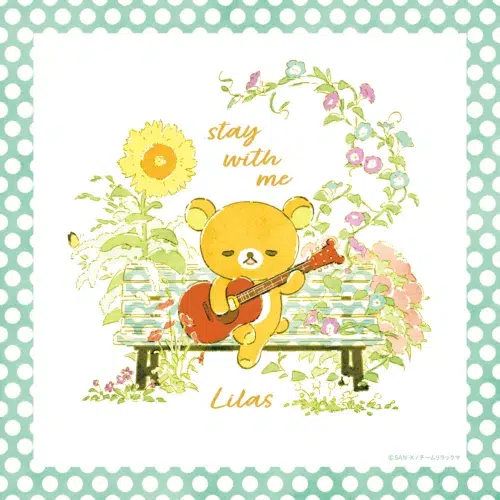幾田りら アニメ「リラックマ」主題歌「stay with me」を、4/4(土)に配信リリース決定！さらに、描き下ろしイラストが彩るジャケット写真が公開！