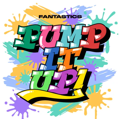FANTASTICS、新曲『PUMP IT UP!』を5月5日(火) より配信リリース！