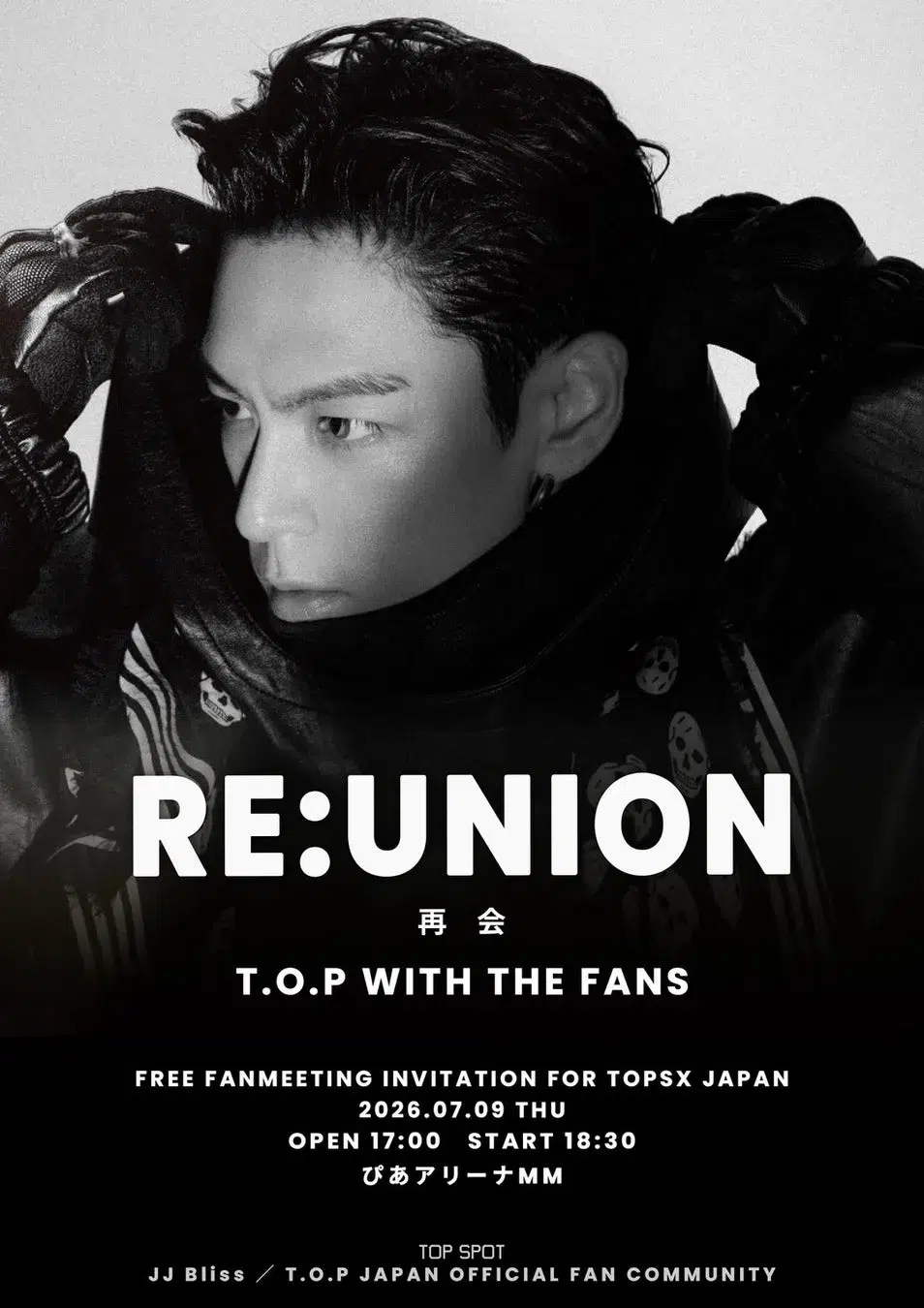 T.O.P JAPAN FANMEETING 2026 -RE:UNION-
