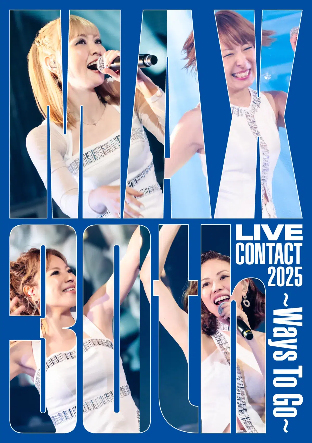 MAX、2年ぶりのCD Single、40th Single『Sapphire 〜サファイア〜』が9月30日（水）に発売決定！また、昨年実施した30周年記念LIVE『MAX LIVE CONTACT 2025 〜Ways To Go〜』のLIVE DVD & Blu-rayも同日に発売決定！