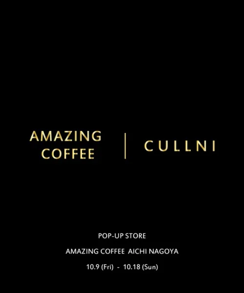 EXILE TETSUYAプロデュース【AMAZING COFFEE】アパレルブランド『CULLNI』のPOP-UP STOREを10月9日(金)より名古屋店で開催！！コラボトートバッグ＆限定ドリンクが登場！