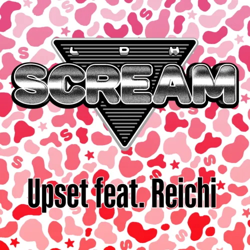【LDH SCREAM】Reichiを客演に迎えたROUND.１パフォーマンス楽曲「Up set feat.Reichi」10/8配信リリース！！昨シーズンの悔しさを胸に、14名の新体制で26-27 SEASONに挑戦！Performance Videoも同日19:00に公開！